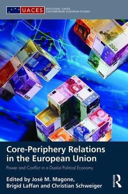 Core-periphery Relations in the European Union(English, Hardcover, unknown)