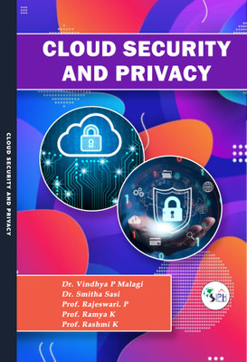 Cloud security and Privacy(Paperback, Dr. Vindhya P Malagi Dr. Smitha Sasi Prof. Rajeswari. P Prof. Ramya K Prof. Rashmi K)