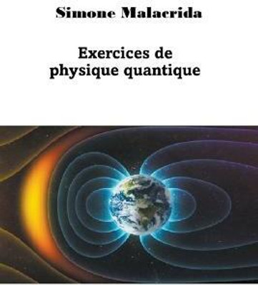 Exercices de physique quantique(French, Paperback, Malacrida Simone)