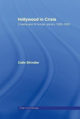 Hollywood in Crisis(English, Hardcover, Schindler Colin)