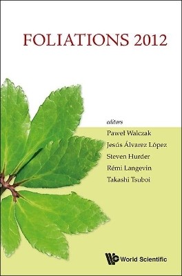 Foliations 2012 - Proceedings Of The International Conference(English, Hardcover, unknown)