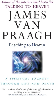 Reaching To Heaven(English, Paperback, van Praagh James)