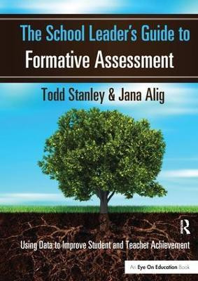 The School Leader's Guide to Formative Assessment(English, Hardcover, Stanley Todd)