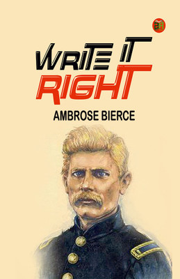 Write It Right(Hardcover, Ambrose Bierce)