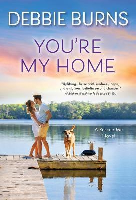 You're My Home(English, Paperback, Burns Debbie)