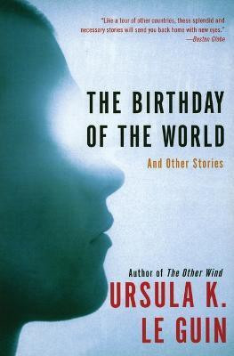 The Birthday of the World(English, Paperback, Le Guin Ursula K)