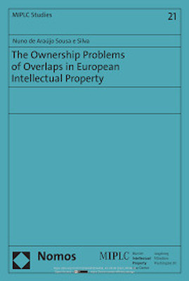 The Ownership Problems of Overlaps in European Intellectual Property(English, Paperback, Silva Nuno de Araujo Sousa E)