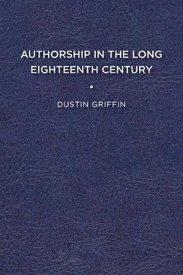 Authorship in the Long Eighteenth Century(English, Paperback, Griffin Dustin)