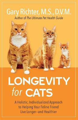 Longevity for Cats(English, Paperback, Richter Gary)