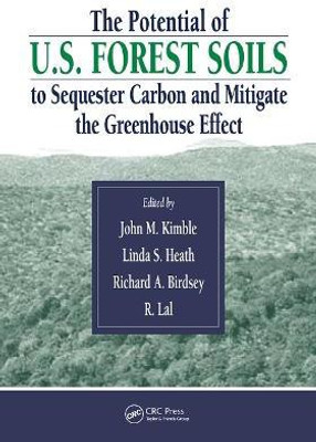 The Potential of U.S. Forest Soils to Sequester Carbon and Mitigate the Greenhouse Effect(English, Paperback, unknown)