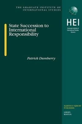 State Succession to International Responsibility(English, Electronic book text, Dumberry Patrick)