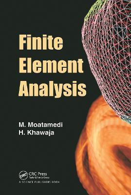 Finite Element Analysis(English, Paperback, Moatamedi M)