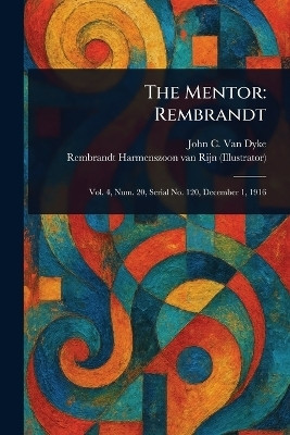 The Mentor(English, Paperback, Van Dyke John C)