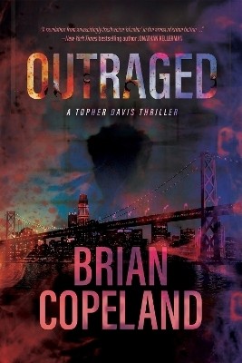 Outraged(English, Paperback, Copeland Brian)