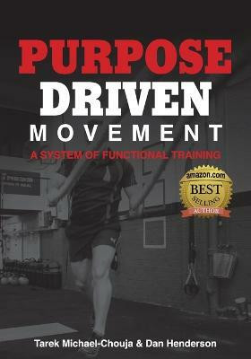 Purpose Driven Movement(English, Paperback, Michael-Chouja Tarek)