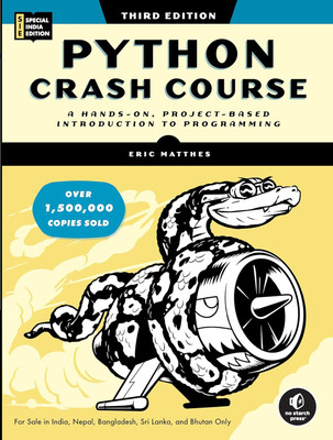 Python Crash Course: A Hands-On, Project-Based Introduction to Programming, 3rd Edition(Paperback, Eric Matthes)