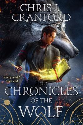 The Chronicles of the Wolf(English, Paperback, Cranford Chris J)