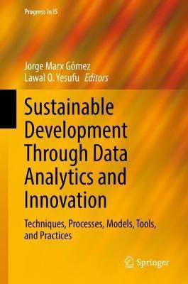 Sustainable Development Through Data Analytics and Innovation(English, Hardcover, unknown)