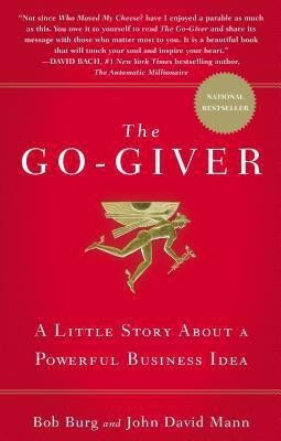 The Go-giver(English, Paperback, Burg Bob)