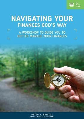 Navigating Your Finances God's Way(English, Paperback, Briscoe Peter J)