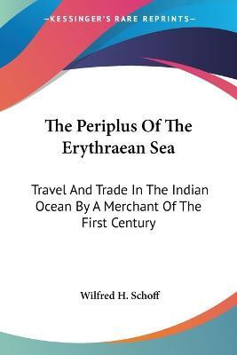 The Periplus Of The Erythraean Sea(English, Paperback, unknown)