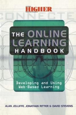 The Online Learning Handbook  - Developing and Using Web-Based Learning(English, Paperback, Jolliffe Alan (Senior Lecturer)