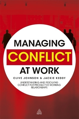 Managing Conflict at Work(English, Hardcover, Johnson Clive)