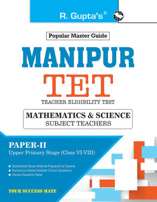 Manipur TET: Paper-II (Mathematics & Science) Exam Guide – For Classes VI to VIII (Upper Primary Stage)(English, Paperback, Rph Editorial Board)