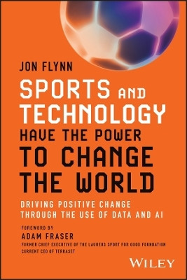 Sports and Technology Have the Power to Change the World(English, Paperback, Flynn Jon)