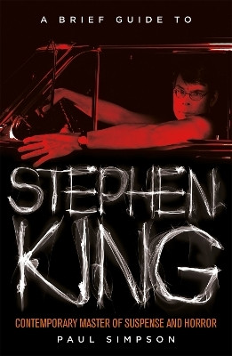 A Brief Guide to Stephen King(English, Paperback, Simpson Paul)