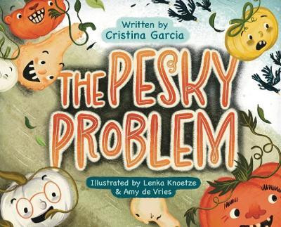 The Pesky Problem(English, Hardcover, Garcia Cristina)