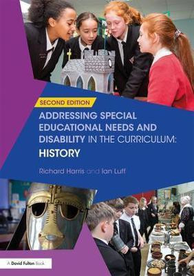 Addressing Special Educational Needs and Disability in the Curriculum: History(English, Paperback, Harris Richard)