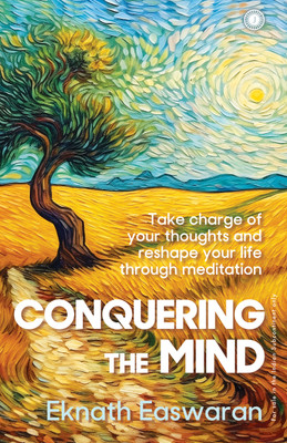 Conquering the Mind(English, Paperback, Easwaran Eknath)