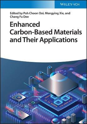 Enhanced Carbon-Based Materials and Their Applications(English, Hardcover, unknown)