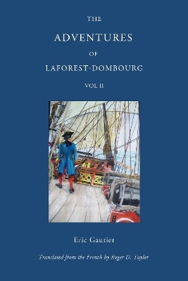 The Adventures of Laforest - Dombourg: Volume Two(English, Paperback, Gautier Eric)