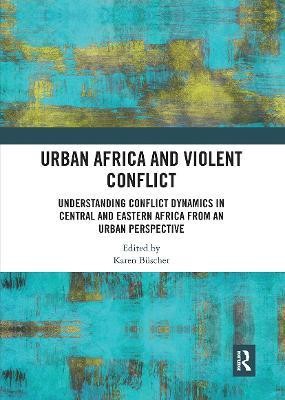 Urban Africa and Violent Conflict(English, Paperback, unknown)