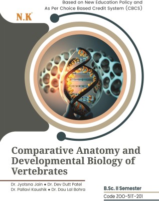 Neelkanth - Comparative Anatomy and Developmental Biology of Vertebrates (ZOO-51T-201) B.Sc. II Semester (English) Textbook(Paperback, Dr. Dau Lal Bohra, Dr. Pallavi Kaushik, Dr. Dev Dutt Patel, Dr. Jyotsna Jain) Neelkanth - Comparative Anatomy and Developmental Biology of Vertebrates (ZOO-51T-201) B.Sc. II Semester (English) Textbook(Paperback, Dr. Dau Lal Bohra, Dr. Pallavi Kaushik, Dr. Dev Dutt Patel, Dr. Jyotsna Jain)