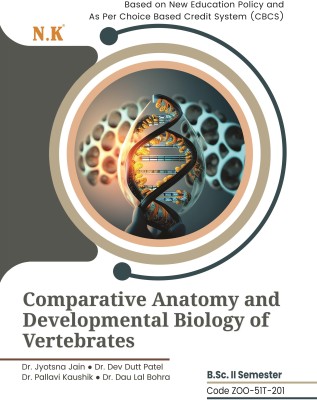 Neelkanth - Comparative Anatomy and Developmental Biology of Vertebrates (ZOO-51T-201) B.Sc. II Semester (English) Textbook(Paperback, Dr. Dau Lal Bohra, Dr. Pallavi Kaushik, Dr. Dev Dutt Patel, Dr. Jyotsna Jain)