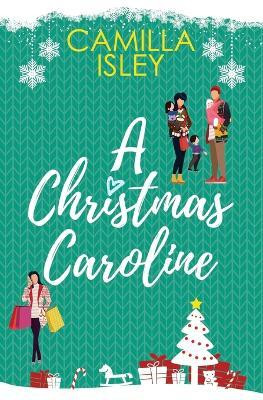 A Christmas Caroline(English, Paperback, Isley Camilla)