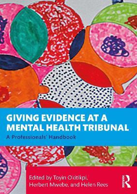 Giving Evidence at a Mental Health Tribunal(English, Paperback, unknown)