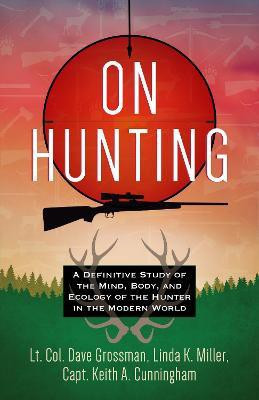 On Hunting(English, Paperback, Grossman Lt Col Dave)