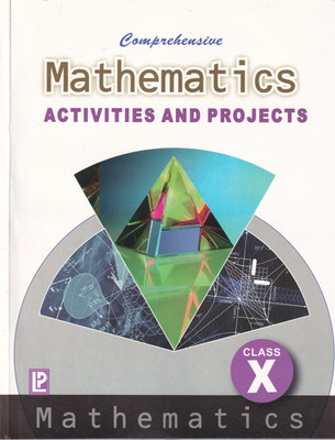 Comprehensive Mathematics Activities and Projects Class 10 - CBSE - Examination 2023-2024 2023 Edition(English, Undefined, Dixit J. B.)