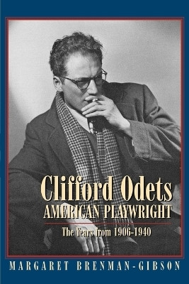 Clifford Odets: American Playwright(English, Paperback, Brenman-Gibson Margaret)