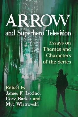 Arrow and Superhero Television(English, Paperback, unknown)