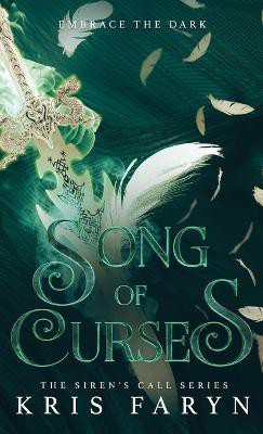 Song of Curses(English, Hardcover, Faryn Kris)