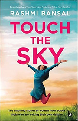 Touch the Sky(English, Paperback, Bansal Rashmi)