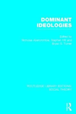 Dominant Ideologies(English, Hardcover, Turner Bryan S.)