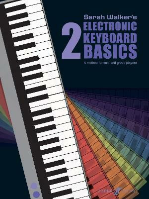Electronic Keyboard Basics 2(English, Paperback, unknown)