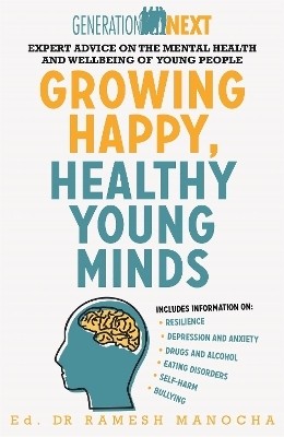 Growing Happy, Healthy Young Minds(English, Paperback, Manocha Ramesh)