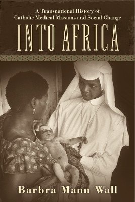 Into Africa(English, Hardcover, Wall Barbra Mann)